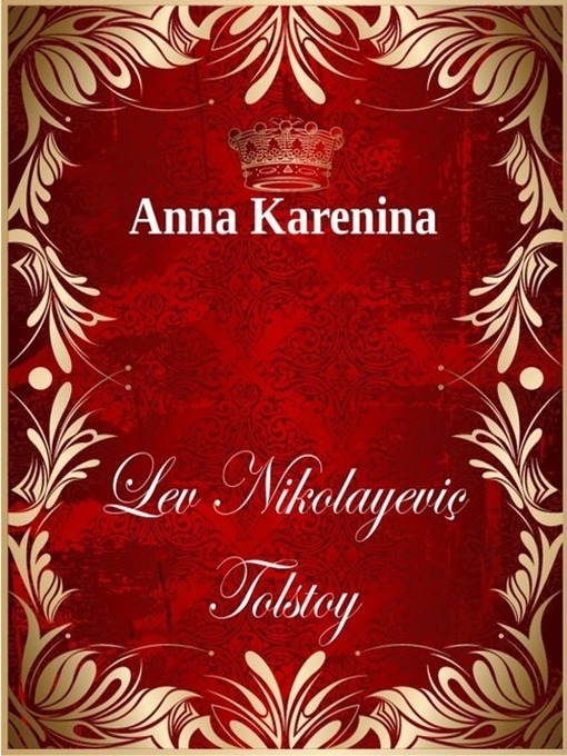 Title details for Anna Karenina by Lev Nikolayeviç Tolstoy - Available